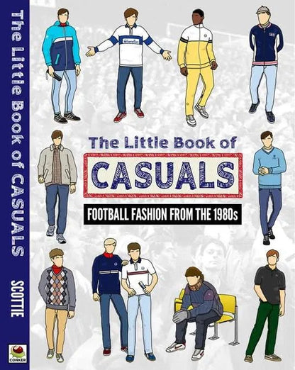 The Little Book Of Casuals – Fußballmode aus den 1980er Jahren