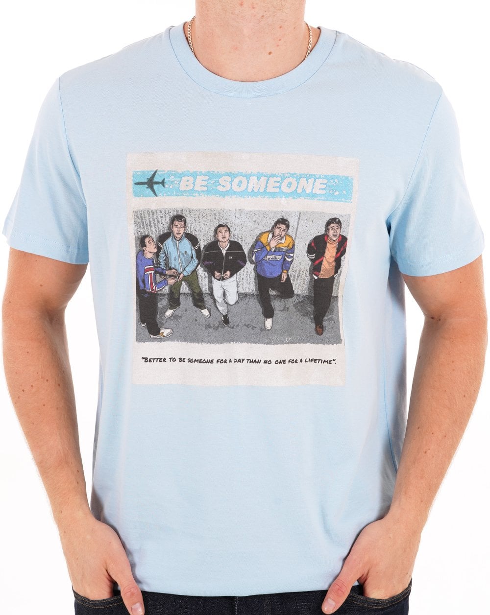 Das Business Be Someone T-Shirt Himmel